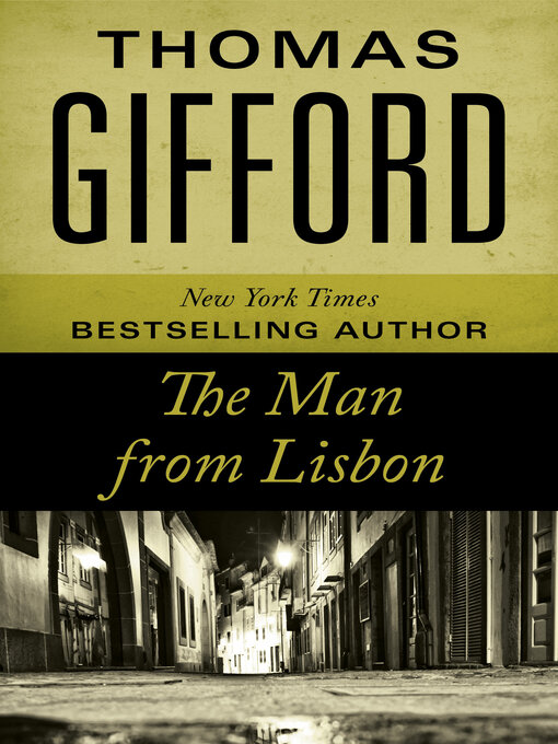Title details for The Man from Lisbon by Thomas Gifford - Available